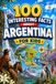 100 Interesting Facts About Argentina For Kids