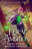 Feral Libri GmbH Feral Ambition Paperback