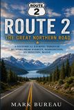 Route Independently Published Spirit Roads of America -- Route 2 Paperback