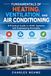 Fundamentals Independently Published Fundamentals of Heating, Ventilation, and Air Conditioning Paperback