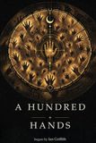 A HUNDRED HANDS: The Book That Cannot Be Read Alone — Passed Hand to Hand Through One Hundred Real Conversations