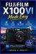 FUJIFILM X100VI Made Easy: Mastering Your Camera, Unlocking Its Hidden Features, Taking Stunning Photos & Videos, and Getting the Most Out of Every Shot