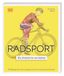 Radsport Dorling Kindersley Verlag Radsport - die Anatomie verstehen