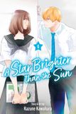 A Star Brighter than the Sun A Star Brighter than the Sun, Vol. 6 Paperback