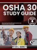 OSHA 30 Study Guide 2026-2027: All-In-One Prep with 1,200 Practice Questions and Detailed Reviews of All Domains