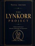 The Lynkorr Project: A Master Architecture of Movement, Relationship, and Organization