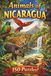 Animals of Nicaragua Word Search: 150 Wildlife-Themed Puzzles