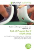 List Playing Card Nicknames: King, Queen, Jack, Cassino, Beer Card, Draw Poker, American Airlines
