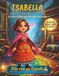 Isabella y el Río de los Hilos Cantores: Historia mágica sobre identidad, cultura y familia latina para niñas (5–9 años) | Un cuento inspirador sobre raíces, autoestima y tradiciones