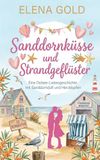Sanddornküsse und Strandgeflüster: Eine Feelgood-Enemies-to-Lovers-Romance mit Ostseeflair