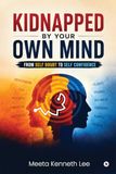 Kidnapped Libri GmbH Kidnapped by your own mind