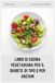 LIBRO DI CUCINA VEGETARIANA PER IL DIABETE DI TIPO 2 PER ANZIANI
