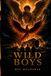 Wild Independently Published Wild Boys Paperback