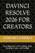 DAVINCI RESOLVE 2026 FOR CREATORS: From Beginner to Pro: Editing, Color Grading, Fusion, and Fairlight