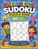 Easy Sodoku for Children: 60 Fun and Easy Sudoku Puzzles for Kids Ages 3-7