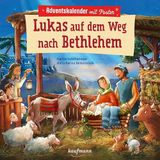 Lukas Verlag Ernst Kaufmann GmbH Lukas auf dem Weg nach Bethlehem