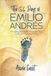 The Emilio Andrés The 56 Days of Emilio Andrés: Finding Wisdom through the Loss of a Loved One