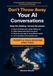 Don't Throw Away Your AI Conversations: A Practical Guide to Turning Thinking Logs into Reusable Knowledge