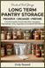 Long Libri GmbH Long Term Pantry Storage: A Practical Guide to Food Preservation, Emergency Preparedness, Pantry Organization & Household Self-Reliance
