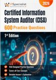 Certified Information Systems Auditor (CISA): Practice Questions with Detailed Explanations for Exam Preparation