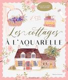 Les cottages à l'aquarelle