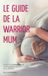 Le Books on Demand GmbH Le guide de la Warrior Mum