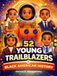 52 Young Trailblazers in Black American History: A Year of Inspiring True Stories That Changed America and Prove You’re Never Too Young to Change the World (For Kids Ages 8–12)