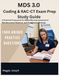 MDS 3.0 Coding & RAC-CT Exam Prep Study Guide: A Practical Framework for Skilled Nursing Assessment, Reimbursement Systems, and Compliance Strategy