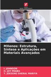 MXenos: Estrutura, Síntese e Aplicações em Materiais Avançados Paperback