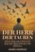 Der Herr der Tauben: Eine Geschichte von Macht, Reichtum und Erfolg