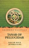 Tanar Bol Tanar of Pellucidar Hardcover