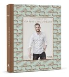 La Yann Couvreur La Pâtisserie de Yann Couvreur Hardcover