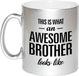 Bellatio Decorations Shoppartners Bv This is what an awesome brother looks like tekst cadeau zilveren mok / beker - zilver - 330 ml - broer / broertje kado