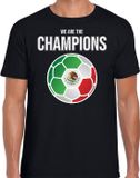 Bellatio Decorations Shoppartners Bv Mexico WK Supporter T-shirt - We Are The Champions - Zwart - Heren - Maat M