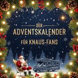 Der Knaus Der Adventskalender für Knaus-Fans