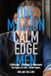 One Million Calm Edge Men: One legacy at a time. Infinite ripples.