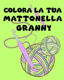 COLORA LA TUA MATTONELLA GRANNY