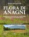 Flora Alcheringa Flora di Anagni. Ricerche floristiche nel territorio sulle tracce di Cesare Sibilia