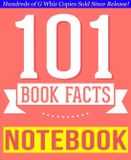101BookFacts.com - The Notebook - 101 Amazingly True Facts You Didn't Know