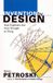 Invention Harvard University Press Invention By Design: How Engineers Get from Thought to Thing Paperback
