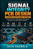 SIGNAL Libri GmbH SIGNAL INTEGRITY PCB DESIGN EXTENDED EDITION