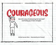 Courageous: Shine Publishing Courageous