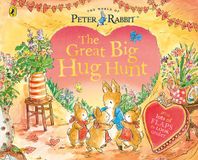 Peter Rabbit: The Great Big Hug Hunt Paperback