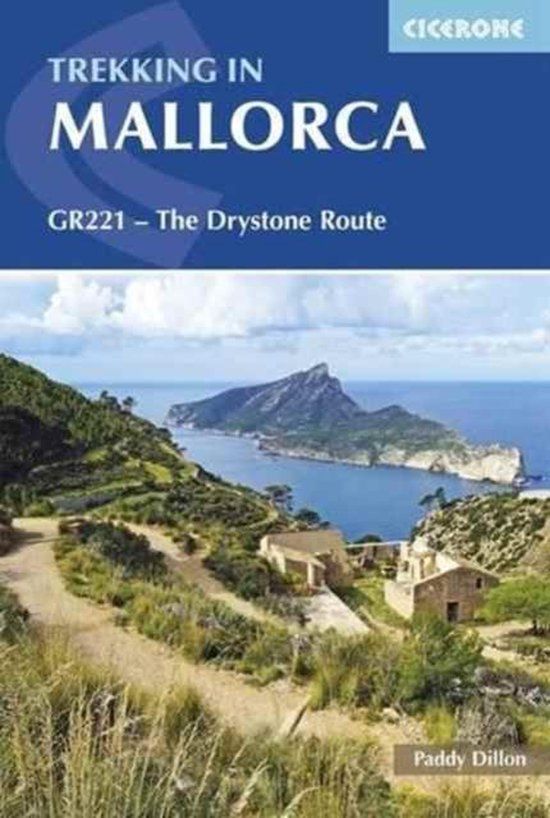 Cicerone Trekking in Mallorca: GR221 - The Drystone Route through the Serra de Tramuntana