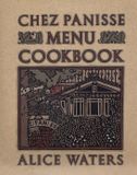 Chez Libri GmbH The Chez Panisse Menu Cookbook