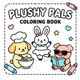 Plushy Pals: A Coloring Book