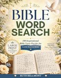 Bible Word Search Large Print: 100 Inspirational Bible Verse Puzzles for Faith, Peace & Hope