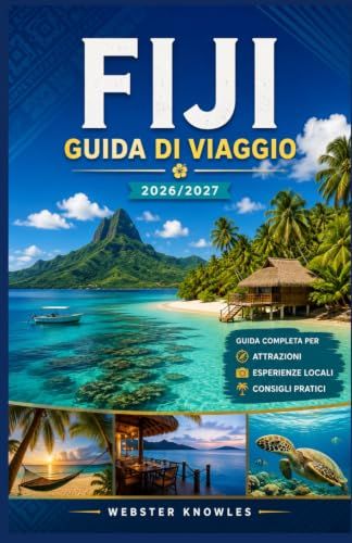 FIJI GUIDA DI VIAGGIO 2026/2027