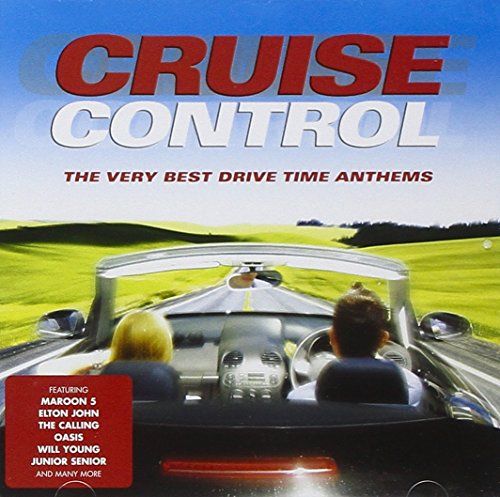 Cruise Control - The Very Best of Drive Time Anthems