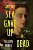 And Libri GmbH And the Sea Gave Up the Dead